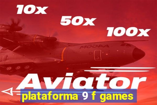 plataforma 9 f games